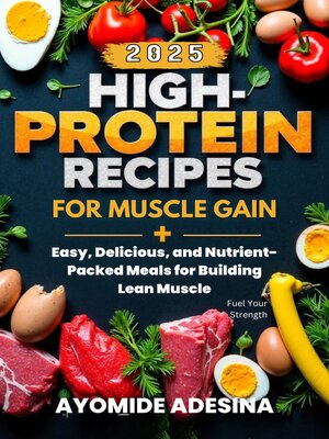 cover image of High-Protein Recipes for Muscle Gain 2025